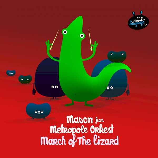 Mason, Metropole Orkest - March Of The Lizard [MOO088]
