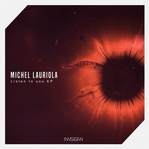 Michel Lauriola – Listen to you EP [INN017]