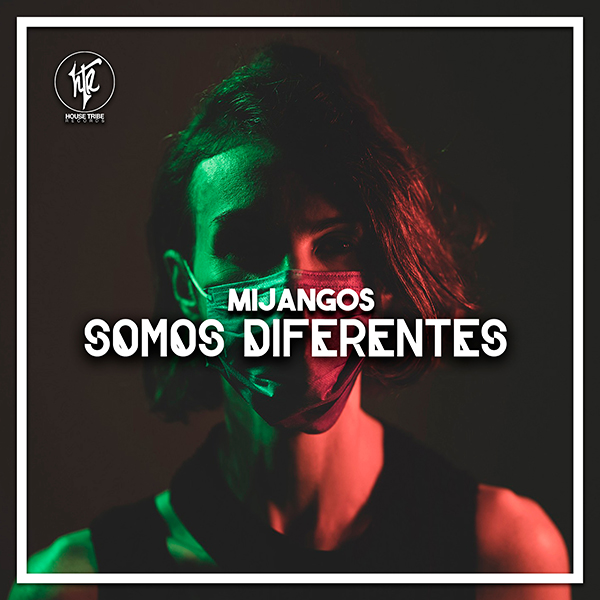 Mijangos - Somos Diferentes [HTR247]