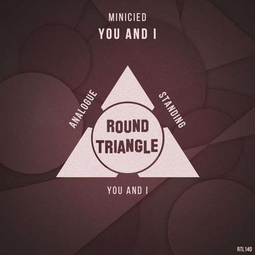 Minicied - You and I [RTL140]