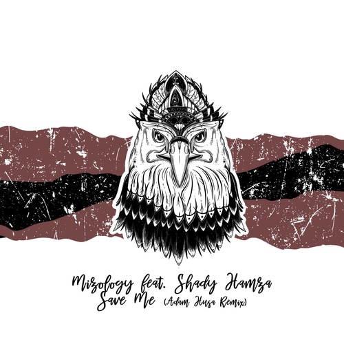 Mizology - Save Me feat Shady Hamza (Adam Husa Afterhour Mix) [TRNDMSK69]