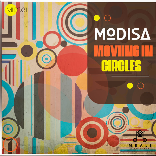 Modisa - Moving in Circles [MLR031]