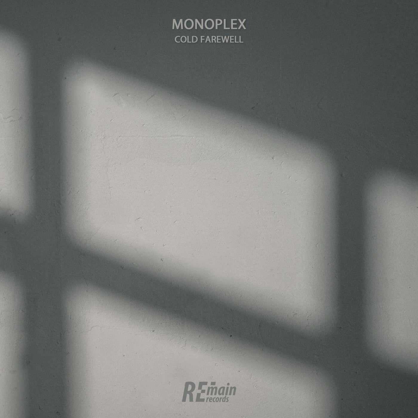 Monoplex - Cold Farewell [REMAINLTD137]