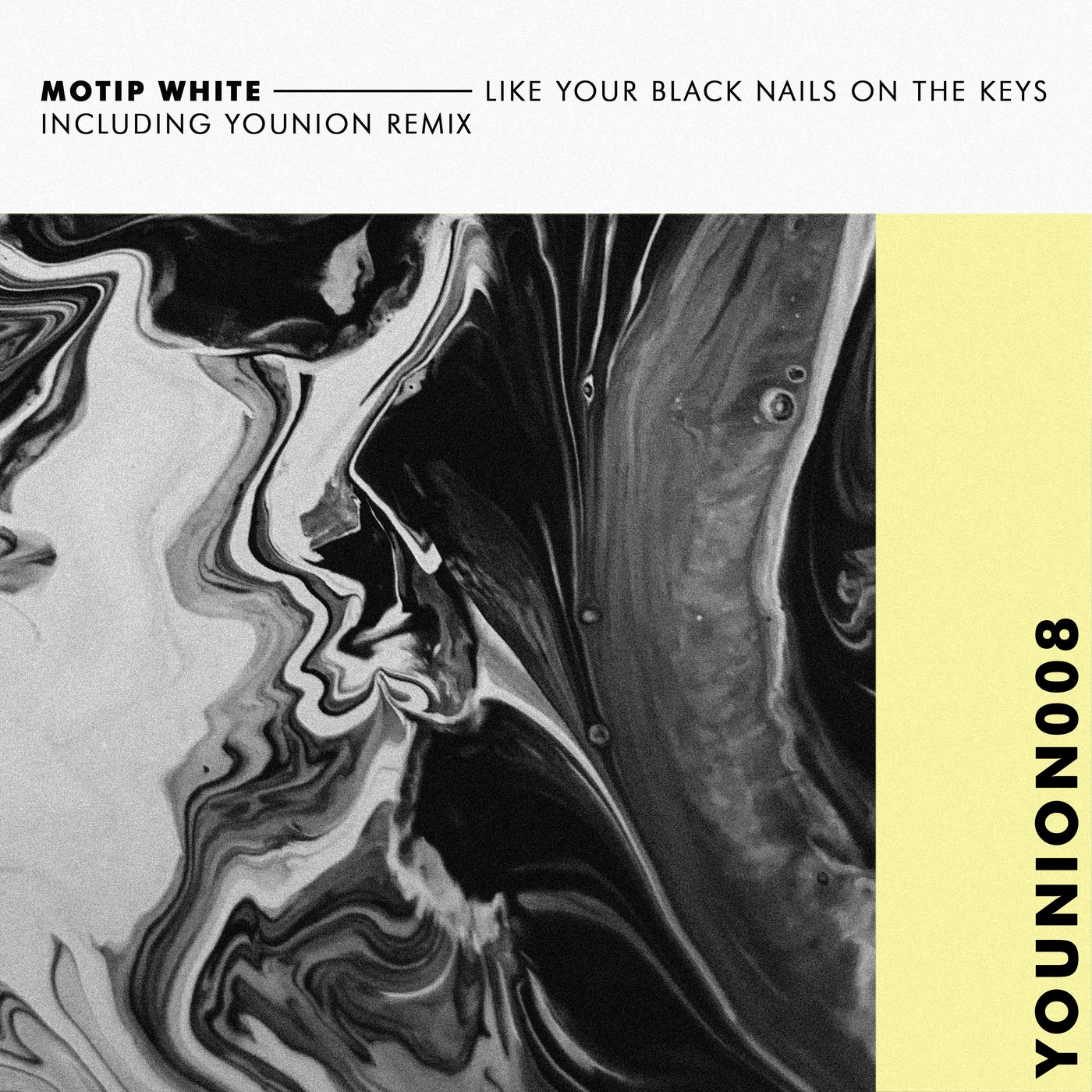 Motip White, Re.you, Eins Tiefer – Like Your Black Nails On The Keys [YOUNION008]
