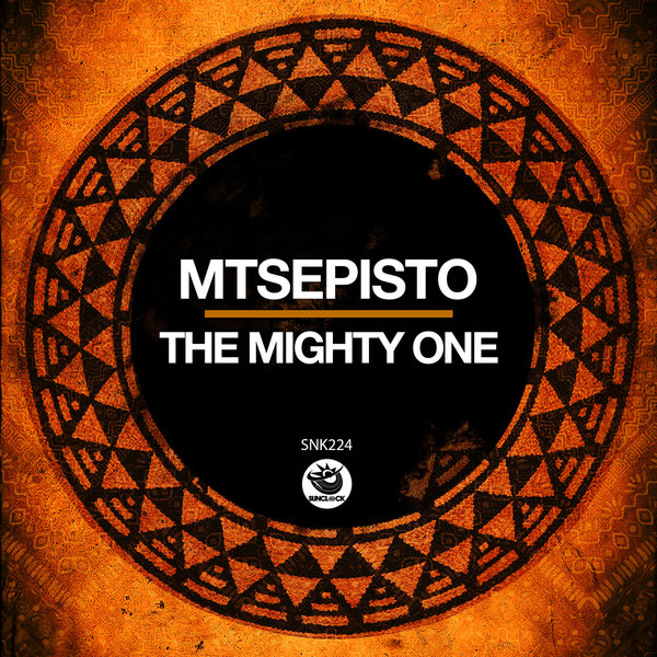 Mtsepisto - The Mighty One [SNK224]