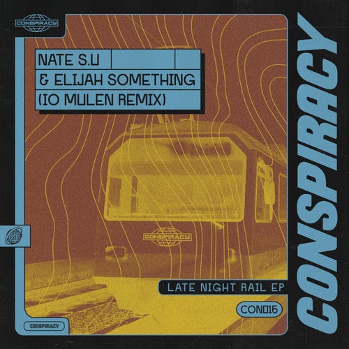 Nate S.U, Elijah Something - Late Night Rail [CON016]