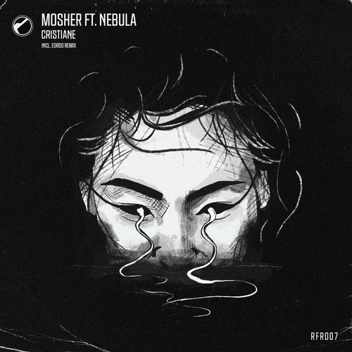 Nebula, Mosher - Cristiane feat Nebula [RFR007]