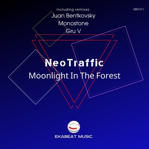 NeoTraffic – Moonlight in the Forest [EBM011]