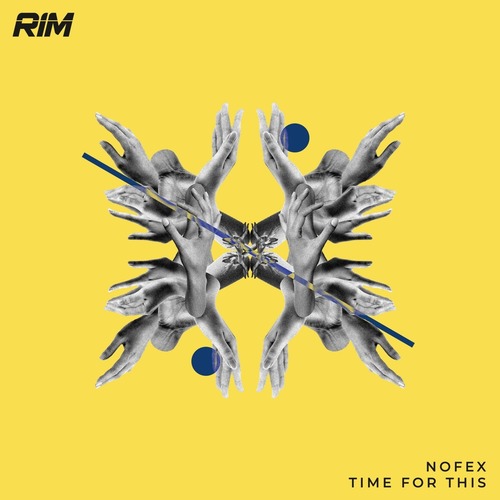 Nofex – Time for This [RIM078]