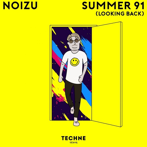 Noizu - Summer 91 (Looking Back) (Extended Mix) [TECHNE009B]