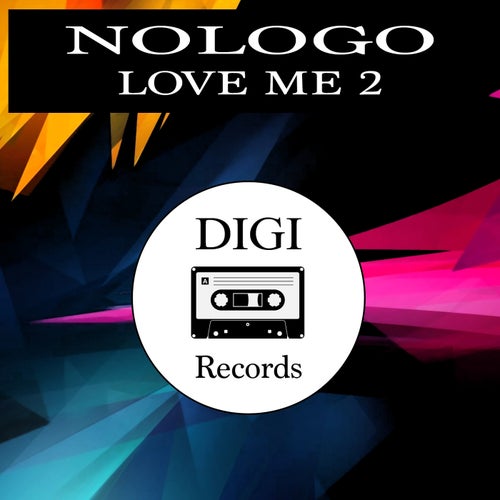 Nologo - Love me 2 [BLV8480246]