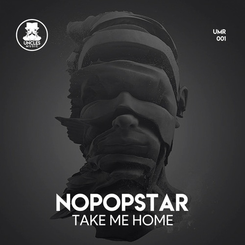 Nopopstar - Take Me Home [UMR001]