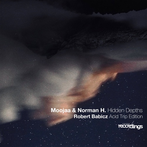 Norman H, Moojaa - Hidden Depths (Robert Babicz Acid Trip Edition) [282SR]