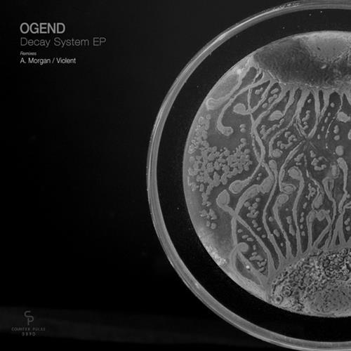 Ogend - Decay System EP [CP089D]