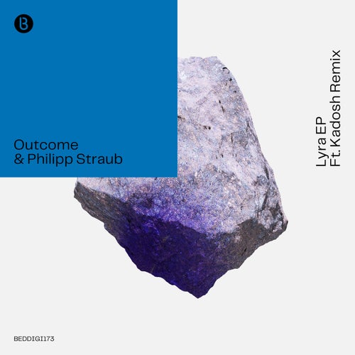 Outcome, Philipp Straub – Lyra EP [BEDDIGI173]