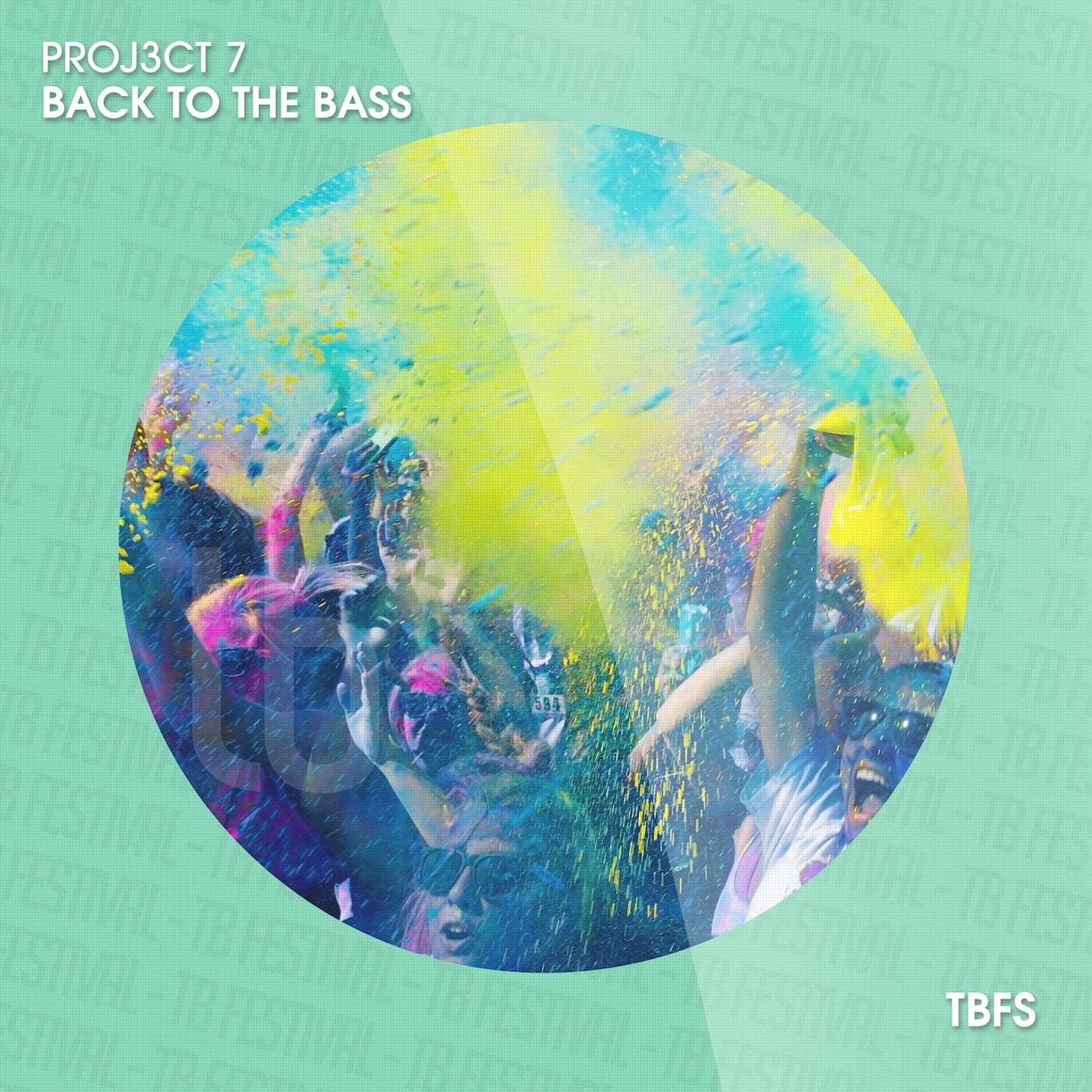 PROJ3CT 7 - Back To The Bass [TB718]