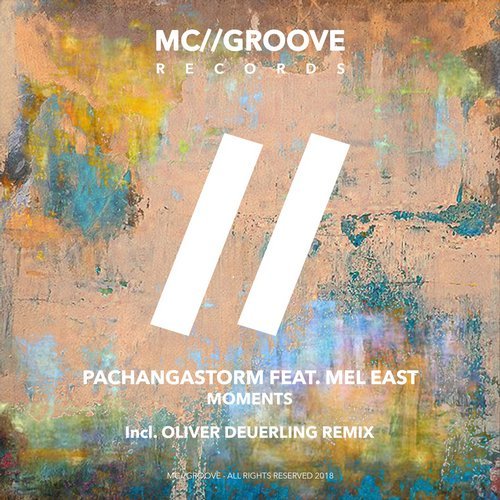 PachangaStorm, Mel East - Moments [MCG039]