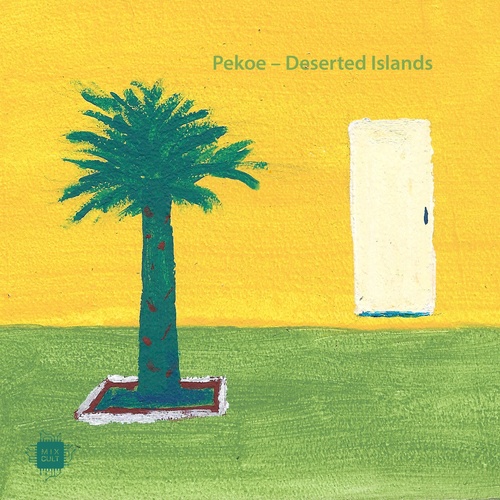 Pekoe - Deserted Islands [MCD120]