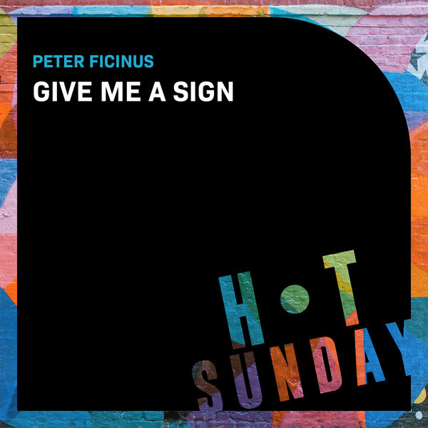 Peter Ficinus - Give Me a Sign [HSR202120DJ]