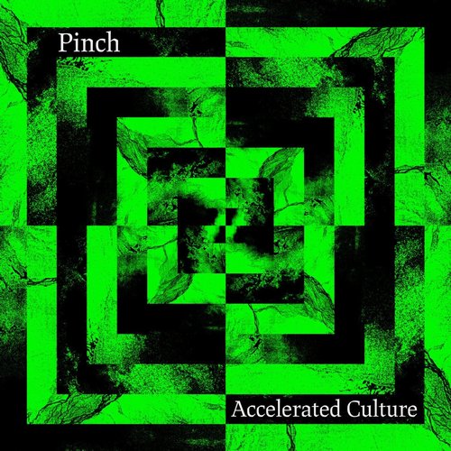 Pinch - Accelerated Culture [TECLP025S1]