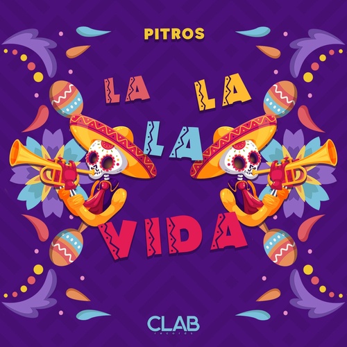 Pitros - La La La Vida [CLAB0157A]