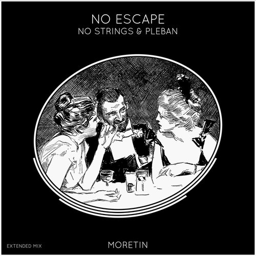 Pleban, No Strings - No Escape (Extended Mix) [4066218172973]