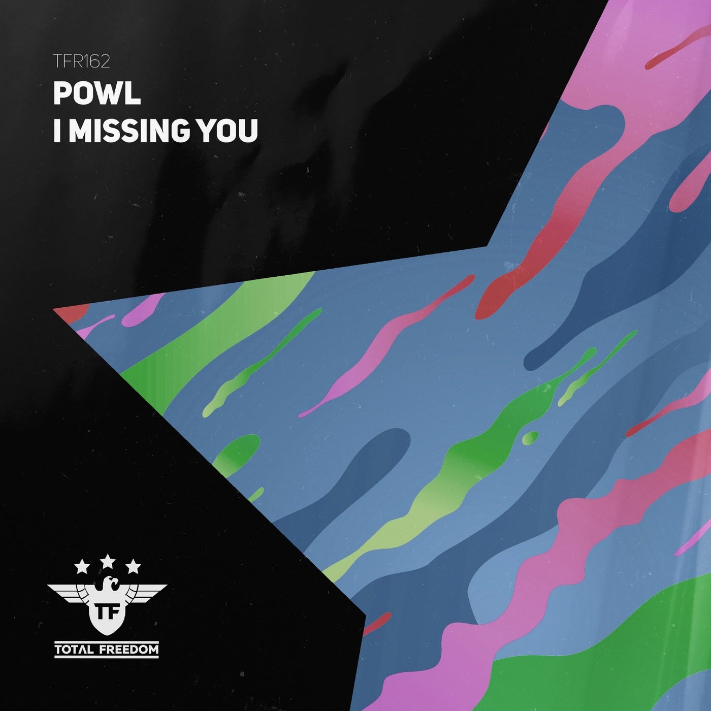 Powl - I Missing You [TFR162]