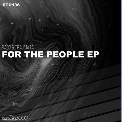 Rabo, Traumata – For The People EP [STU136]