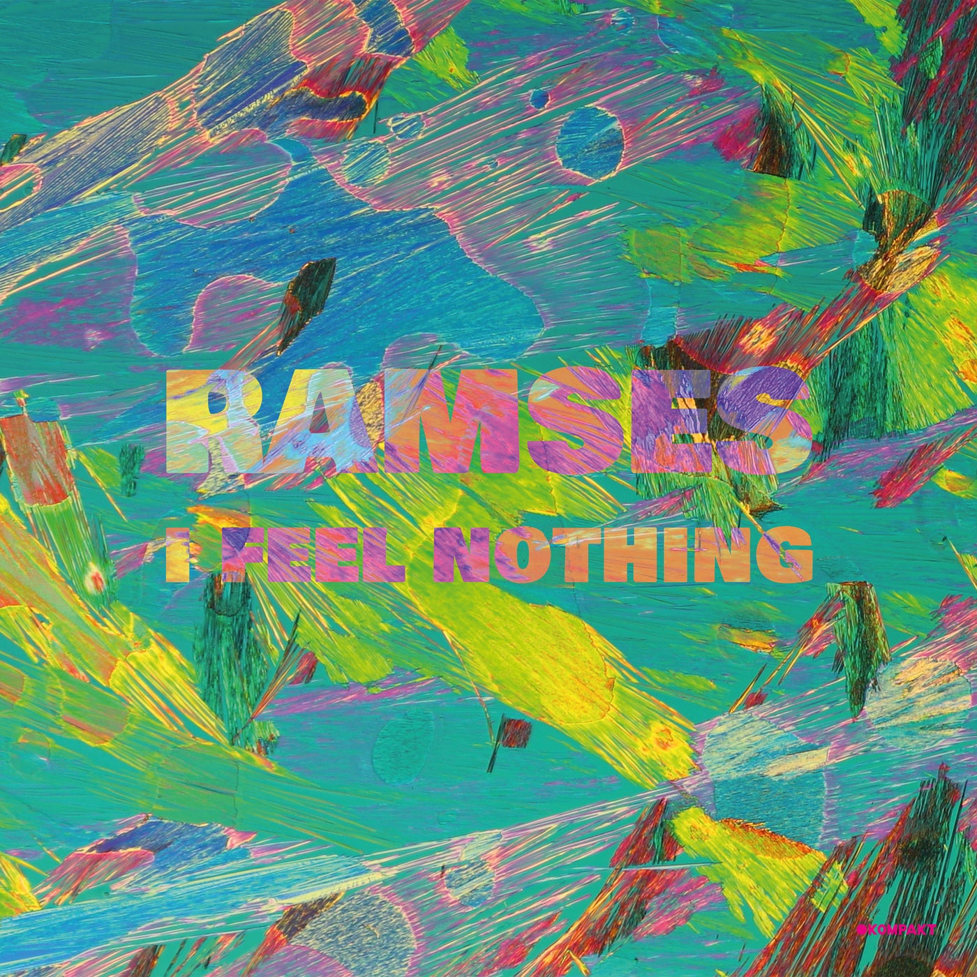 Ramses – I Feel Nothing EP [KOMPAKT441D]