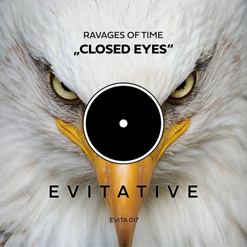 Ravages of Time - Closed Eyes [EVITA017]