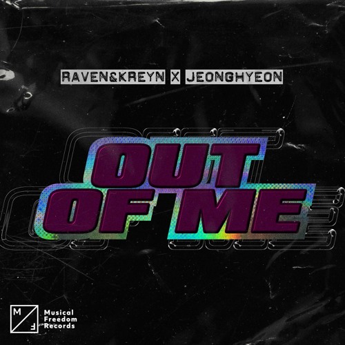 Raven & Kreyn x Jeonghyeon - Out Of Me (Extended Mix) [190295018900]