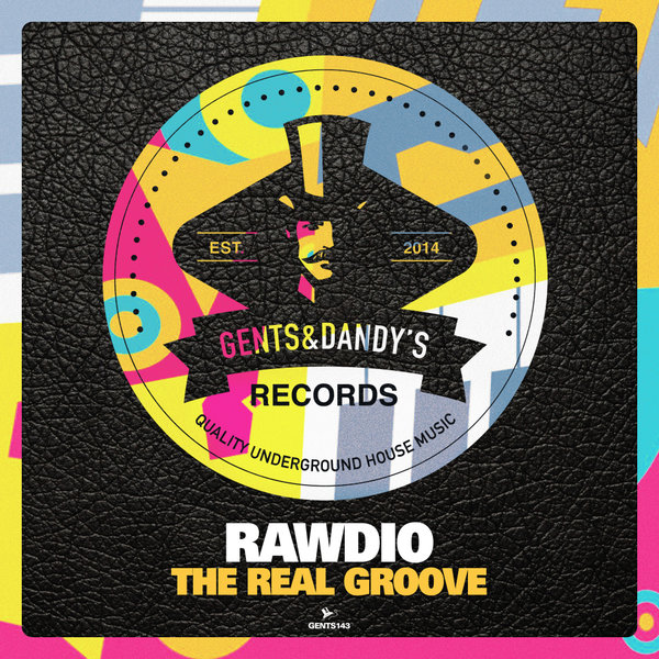 Rawdio - The Real Groove [GENTS143]