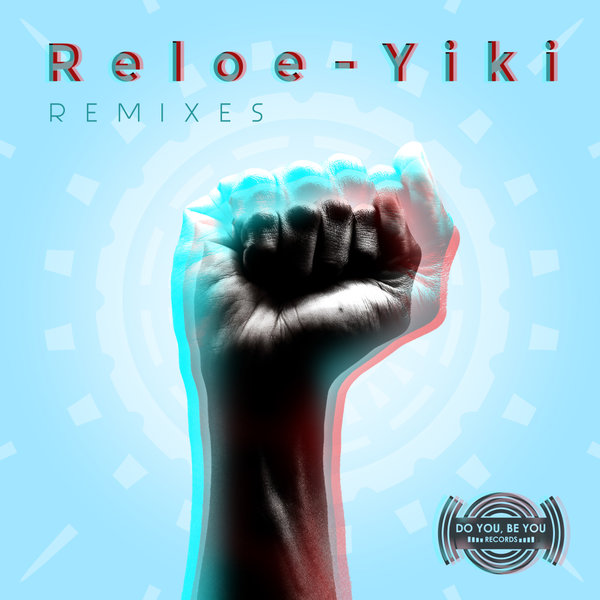 Reloe - Yiki Remixes [LV00070]