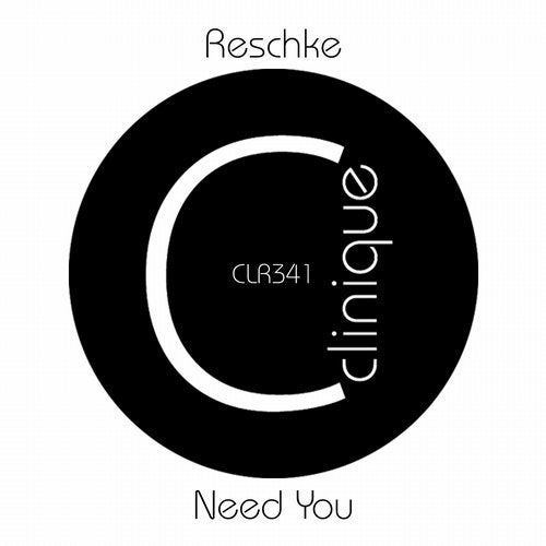Rescke - Need You [CLR341]