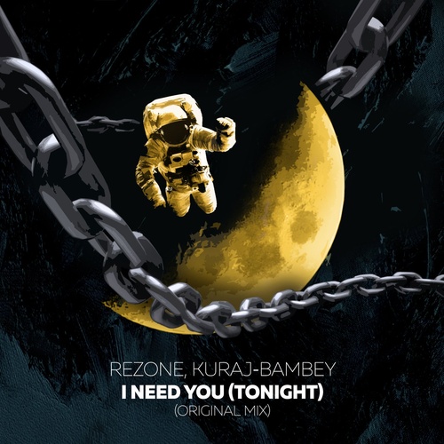 Rezone, Kuraj-Bambey - I Need U (Tonight) [RZNC008]