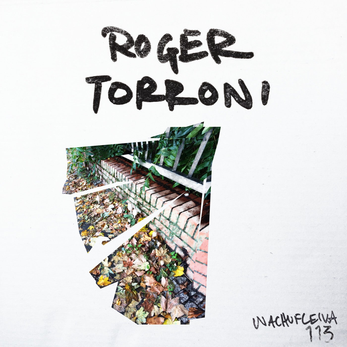 Roger Torroni – Wachufleiva 113 [W113]