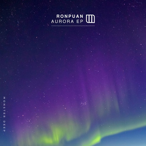 Ronpuan - Aurora EP [MONDEEP114]