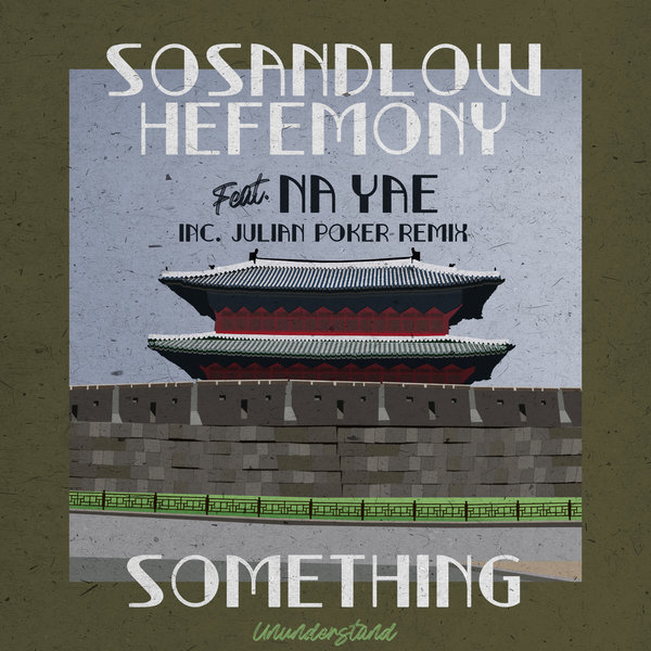 SOSANDLOW, Na Yae - Something [UNUN003]