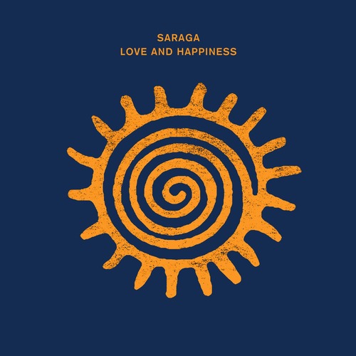 Saraga – Love And Happiness [CRM264]