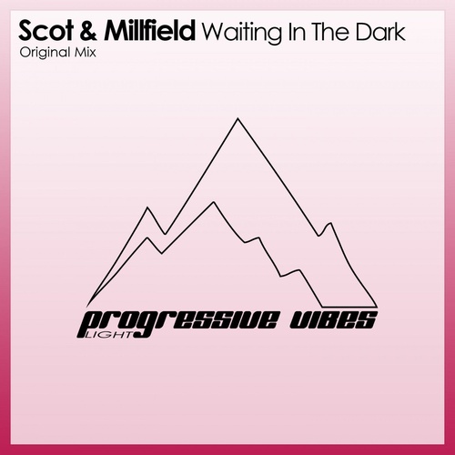 Scot & Millfield - Waiting in the dark [PVM219L]