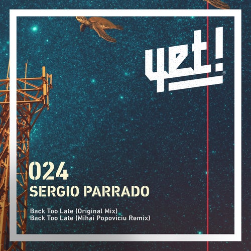 Sergio Parrado – Back Too Late [YET024]