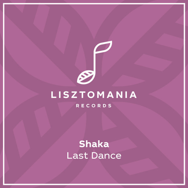 Shaka - Last Dance [LISZT268]