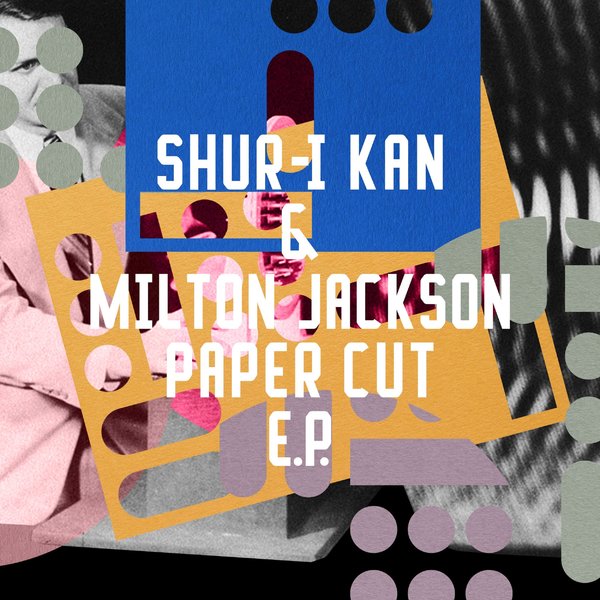 Shur-I-Kan, Milton Jackson - Paper Cut EP [FRD271]
