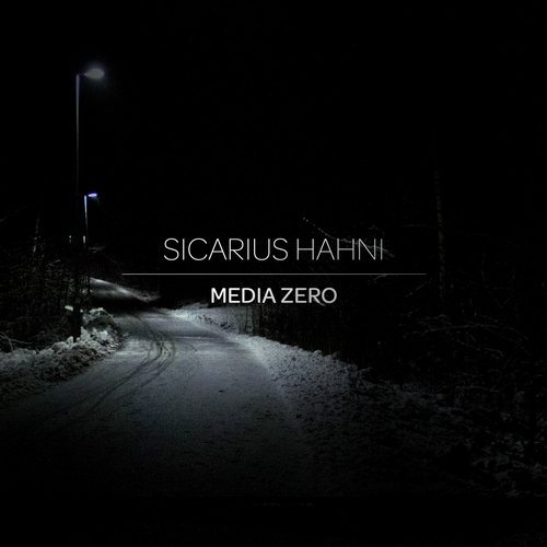 Sicarius Hahni - Media Zero [NWR008]