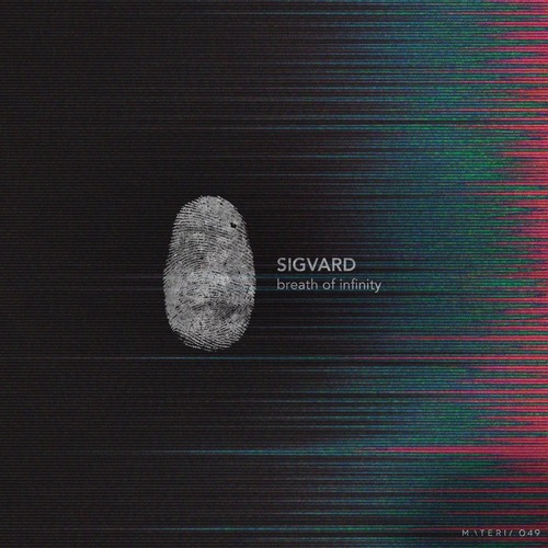 Sigvard – Breath Of Infinity EP [MATERIA049]