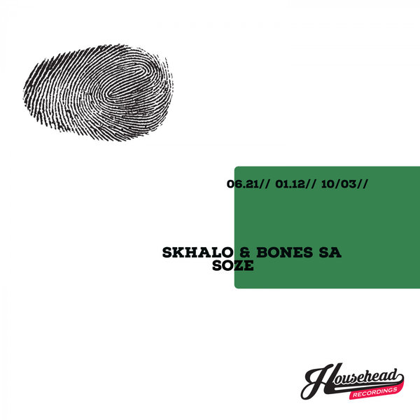 Skhalo & Bones SA - Soze [HHM023]