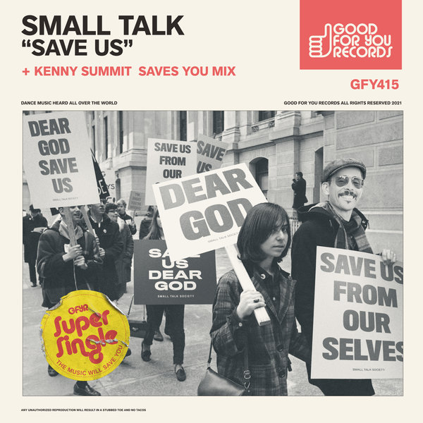 Small Talk - Save Us [GFY413]
