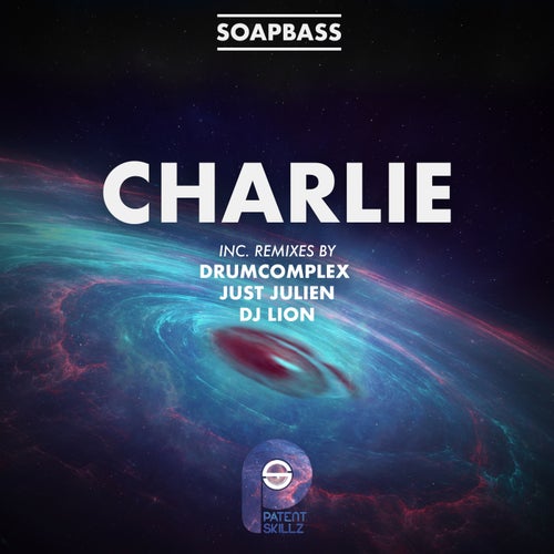 Soapbass - Charlie [PS232]
