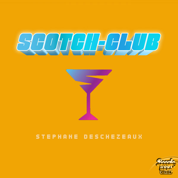 Stephane Deschezeaux - Scotch-Club [BLM036]
