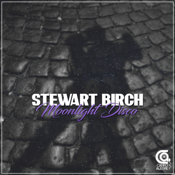 Stewart Birch - Moonlight Disco [CAP097]